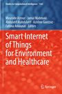 "Smart Internet of Things for Environment and Healthcare", Autoren und Serie oben, Springer-Logo unten.
