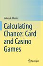 Texten: "Calculating Chance: Card and Casino Games" von Sidney A. Morris. Springer-Logo unten rechts. Hintergrund: Gelb- und Blautöne.