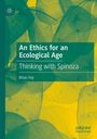 „An Ethics for an Ecological Age: Thinking with Spinoza“ von Brian Fay. Gelbe Blätter bilden den Hintergrund.