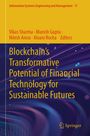 "Blockchain’s Transformative Potential of Financial Technology for Sustainable Futures." Autoren: Vikas Sharma u.a.
