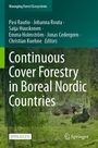 "Continuous Cover Forestry in Boreal Nordic Countries". Herausgeber: Pasi Rautio, Johanna Routa, andere. Unten Waldszene mit Rindern.