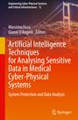 : Artificial Intelligence Techniques for Analysing Sensitive Data in Medical Cyber-Physical Systems, Buch