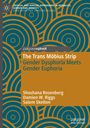 Shoshana Rosenberg: The Trans Möbius Strip, Buch