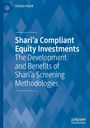 Rizwan Malik: Shari'a Compliant Equity Investments, Buch