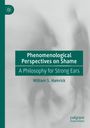 "Phenomenological Perspectives on Shame. A Philosophy for Strong Ears. William S. Hamrick." Abstrakte verschwommene Formen.