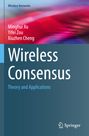 „Wireless Networks“, „Minghui Xu, Yifei Zou, Xiuzhen Cheng“, „Wireless Consensus: Theory and Applications“. Abstrakte Farben.