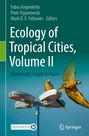 Ecology of Tropical Cities, Volume II, Buch