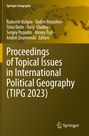 "Proceedings of Topical Issues in International Political Geography (TIPG 2023)." Brauner Hintergrund, Springer-Logo.