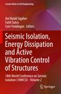 Seismic Isolation, Energy Dissipation and Active Vibration Control of Structures, Buch