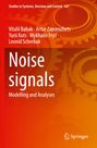 Titel: Noise Signals: Modelling and Analyses. Autoren: Vitalii Babak u.a. Hintergrund: Zahnräder. Logo: Springer.
