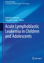 Cover in Blau mit weißen Texten: "Acute Lymphoblastic Leukemia in Children and Adolescents" und einem Springer-Logo.