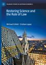 Cristian Lopez: Restoring Science and the Rule of Law, Buch