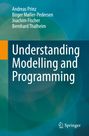 Andreas Prinz: Understanding Modelling and Programming, Buch