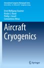 Cover mit Text: "Aircraft Cryogenics". Autoren: Ernst Wolfgang Stautner, Kiruba S. Haran, Phillip J. Ansell, Constantinos Minas.