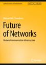 "Future of Networks: Modern Communication Infrastructure" steht auf gelbem Hintergrund oben. 