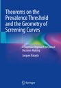 Jacques Balayla: Theorems on the Prevalence Threshold and the Geometry of Screening Curves, Buch