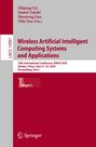 : Wireless Artificial Intelligent Computing Systems and Applications, Buch