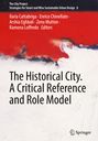 : The Historical City. A Critical Reference and Role Model, Buch