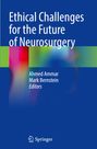 : Ethical Challenges for the Future of Neurosurgery, Buch