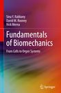 Sina Y. Rabbany: Fundamentals of Biomechanics, Buch