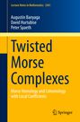 Augustin Banyaga: Twisted Morse Complexes, Buch