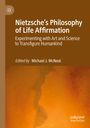 Text: "Nietzsche’s Philosophy of Life Affirmation," "Edited by Michael J. McNeal." Illustration in warm Brauntönen.