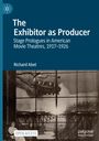 Richard Abel: The Exhibitor as Producer, Buch