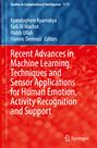 : Recent Advances in Machine Learning Techniques and Sensor Applications for Human Emotion, Activity Recognition and Support, Buch