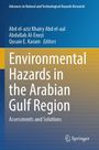 Titel: Environmental Hazards in the Arabian Gulf Region. Autoren: Abd el-aziz Khairy Abd el-aal, Abdullah Al-Enezi, Qusaie E. Karam. Springer-Logo unten.