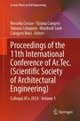 : Proceedings of the 11th International Conference of Ar.Tec. (Scientific Society of Architectural Engineering), Buch