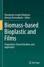 : Biomass-based Bioplastic and Films, Buch