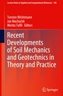 : Recent Developments of Soil Mechanics and Geotechnics in Theory and Practice, Buch