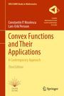 Constantin P. Niculescu: Convex Functions and Their Applications, Buch