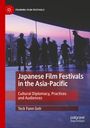 Teck Fann Goh: Japanese Film Festivals in the Asia-Pacific, Buch
