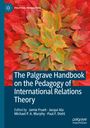 : The Palgrave Handbook on the Pedagogy of International Relations Theory, Buch