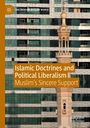 Titel: "Islamic Doctrines and Political Liberalism: Muslim’s Sincere Support" von Gozde Hussain. Im Hintergrund ein Minarett.