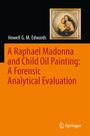 "A Raphael Madonna and Child Oil Painting" von Howell G. M. Edwards. Oben rechts eine Gemälde-Abbildung. Springer Logo unten.