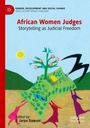 "African Women Judges: Storytelling as Judicial Freedom" von J. Jarpa Dawuni. Illustration: Frauen heben Landschaft in heller Szene.