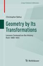 Christopher Baltus: Geometry by Its Transformations, Buch