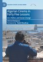 Buchtitel: "Algerian Cinema in Forty Five Lessons", Autor: Ahmed Bedjaoui. Mann mit Kamera blickt auf Hafenstadt.