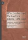 Titel: Hôtel Lambert and the Austrian Empire, 1831–1846. Hintergrund in erdigen Rotbrauntönen. Links Logo.