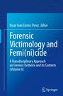 : Forensic Victimology and Femi(ni)cide, Buch