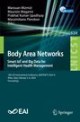 : Body Area Networks. Smart IoT and Big Data for Intelligent Health Management, Buch