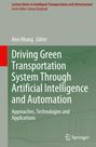 : Driving Green Transportation System Through Artificial Intelligence and Automation, Buch