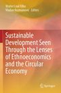 Titel: "Sustainable Development Seen Through the Lenses of Ethnoeconomics and the Circular Economy". Farbverlauf rot zu gelb.