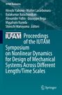 Proceedings of the IUTAM Symposium on Nonlinear Dynamics for Design of Mechanical Systems Across Different Length/Time Scales, Buch
