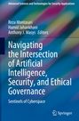 : Navigating the Intersection of Artificial Intelligence, Security, and Ethical Governance, Buch