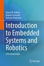 Nayan M. Kakoty: Introduction to Embedded Systems and Robotics, Buch