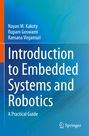 Titel: "Introduction to Embedded Systems and Robotics". Autoren: Nayan M. Kakoty, Rupam Goswami, Ramana Vinjamuri. Blaues Design.