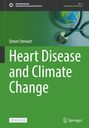 Simon Stewart: Heart Disease and Climate Change, Buch